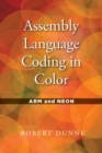 Image for Assembly Language Coding in Color : ARM and NEON