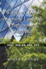 Image for Windows(R) 64-bit Assembly Language Programming Quick Start : Intel(R) X86-64, SSE, AVX