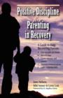 Image for Positive Discipline for Parenting in Recovery