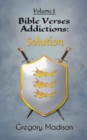 Image for Bible Verses Addictions : Solution Volume 1