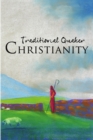 Image for Traditional Quaker Christianity