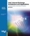 Image for Intel Internet Exchange Architecture and Applications