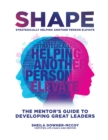 Image for SHAPE (Strategically Helping Another Person Elevate)