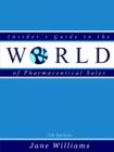Image for Insider&#39;s Guide to the World of Pharmaceutical Sales