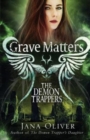Image for Grave Matters : A Demon Trappers Novella