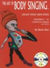 Image for Art of Body Singing: Create Your Own Voice