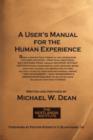 Image for A User&#39;s Manual for the Human Experience