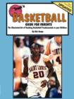 Image for Teach&#39;n Basketball Guide For Parents- The Illustrated Art of Teaching Basketball to Your Children