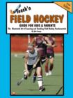 Image for Teach&#39;n Field Hockey Guide for Kids &amp; Parents
