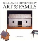 Image for William Christenberry : Art &amp; Family