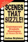 Image for Scenes That Sizzle! : Contemporary Dramatic Monologues for Actors
