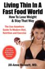 Image for Living Thin In A Fast Food World : How To Lose Weight &amp; Stay That Way