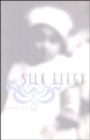 Image for Silk Elegy