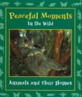 Image for Peaceful Moments in the Wild