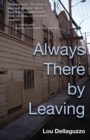 Image for Always There by Leaving