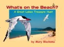 Image for What&#39;s On the Beach? : A Great Lakes Treasure Hunt