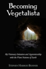 Image for Becoming Vegetalista
