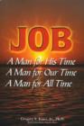 Image for Job : A Man for his Time, A Man for Our time, A Man for All Time