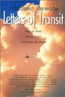 Image for Letters of Transit : Essays on Travel, Politics, and Family Life Abroad