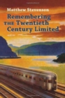 Image for Remembering the Twentieth Century Limited
