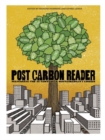 Image for The post carbon reader  : making sense of the 21st century&#39;s sustainability crises