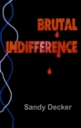 Image for Brutal Indifference