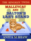 Image for MalleyCat and Dalton&#39;s Last Stand