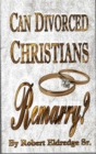 Image for Can Divorced Christians Remarry?