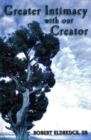 Image for Greater Intimacy With Our Creator