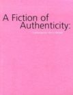 Image for A Fiction of Authenticity - Contemporary Africa Abroad