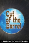 Image for Out of the Barrel