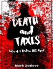Image for Death And Taxes - Tales Of A Badass IRS Agent