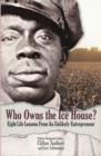 Image for Who Owns the Ice House?