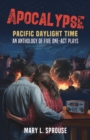 Image for Apocalypse: Pacific Daylight Time