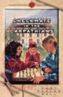 Image for Checkmate in the Carpathians