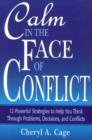 Image for Calm in the Face of Conflict