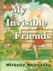 Image for My Invisible Friends
