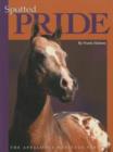 Image for Spotted Pride : The Appaloosa Heritage Series