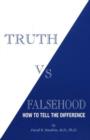 Image for Truth vs Falsehood : How to Tell the Difference