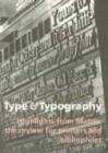 Image for Type &amp; typography  : highlights from Matrix, the review for printers and bibliophiles