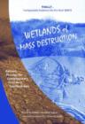Image for Wetlands of Mass Destruction : Ancient Presage for Contemporary Ecocide in Southern Iraq