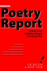 Image for Poetry Report : Creative Ideas and Strategies for Aspiring Poets