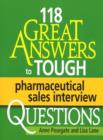 Image for 118 Great Answers to Tough Pharmaceutical Sales Interview Questions