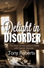 Image for Delight in Disorder: Ministry, Madness, Mission