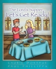 Image for Lord&#39;s Supper... Let&#39;s Get Ready!