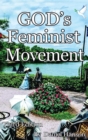 Image for God&#39;s Feminist Movement