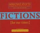 Image for Selected Shorts: Fictions for Our Times : Listener Favorites Old &amp; New