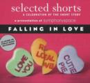 Image for Selected Shorts: Falling in Love