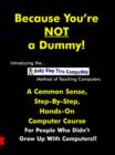 Image for Because You&#39;re NOT a Dummy!
