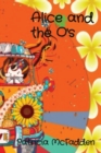 Image for Alice and the O&#39;s